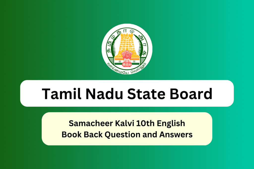 Samacheer Kalvi 10th English Book Back Answers